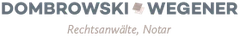 Logo der Kanzlei Dombrowski Wegener & Kollegen Rechtsanwälte und Notar GbR